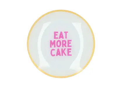 Bord Rond Eat More Cake 18X18X2cm
